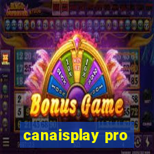 canaisplay pro